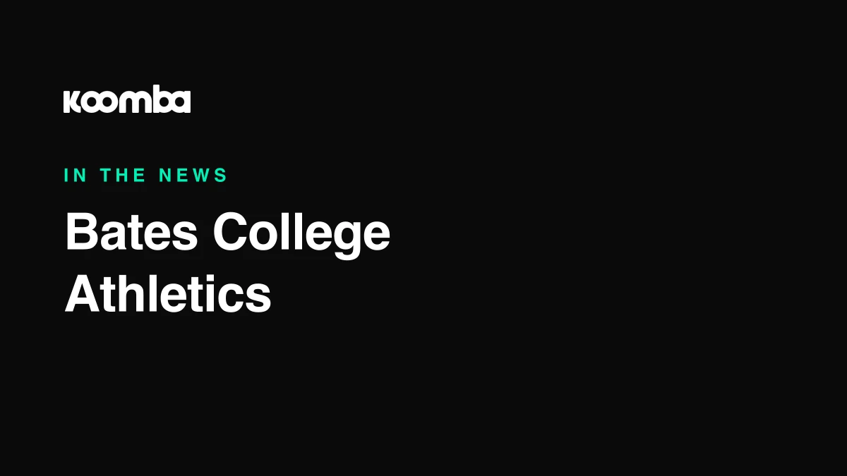Bates College Announces Partnership with Koomba to Support Student-Athlete Wellbeing